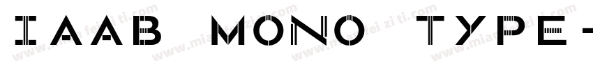IAAB MONO TYPE字体转换